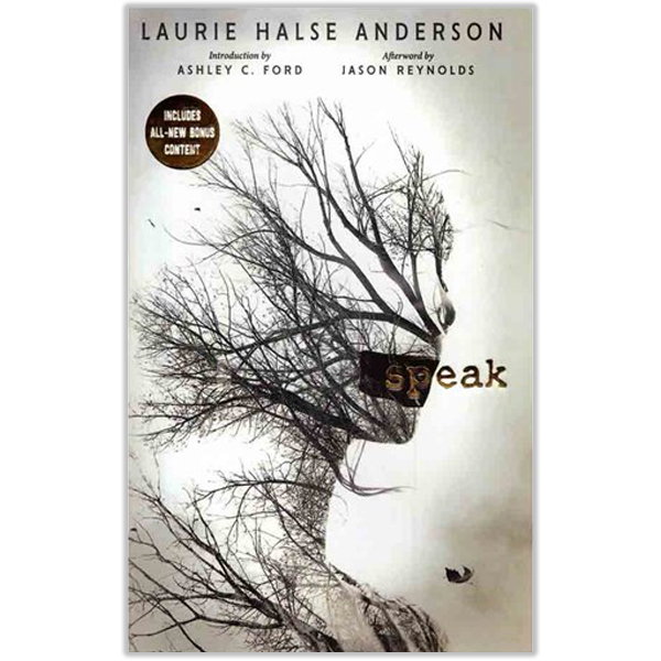 Speak by Laurie Halse Anderson