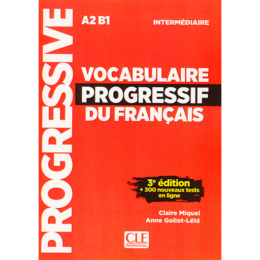 Vocabulaire progressif Du Francais intermediaire A2 B1 3 edition