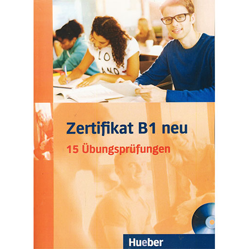 Zertifikat B1 neu 15 ubungsprufungen