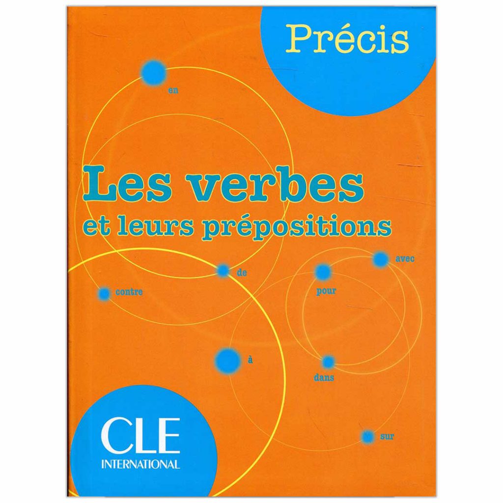 Les verbes et leurs prépositions