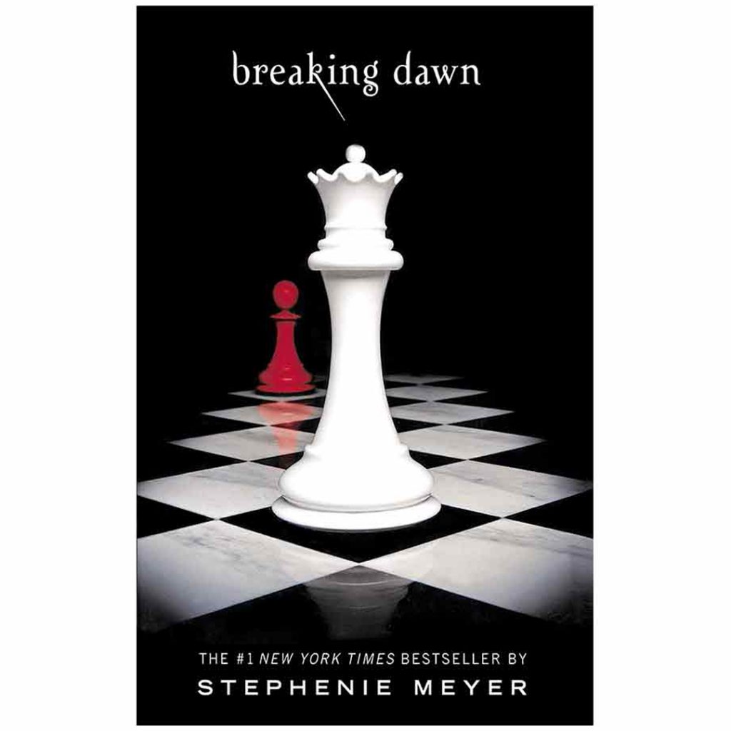 Breaking Dawn by Stephenie Meyer